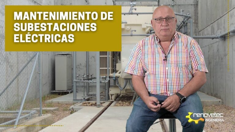 Importancia del Mantenimiento en Subestaciones Eléctricas
